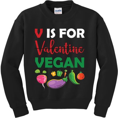 V Is For Vegan Funny Valentines Day Kids Sweatshirt