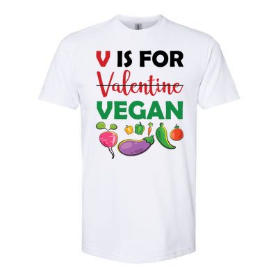 V Is For Vegan Funny Valentines Day Softstyle CVC T-Shirt