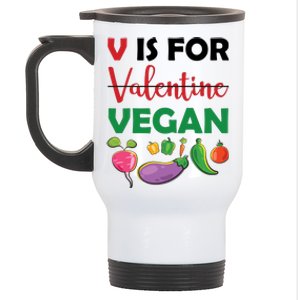 V Is For Vegan Funny Valentines Day Stainless Steel Travel Mug