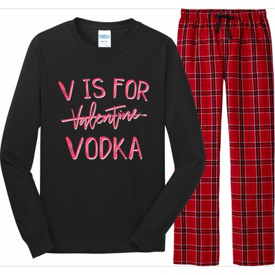 V Is For Valentines Day No Vodka Funny Sarcastic Love Gift Long Sleeve Pajama Set