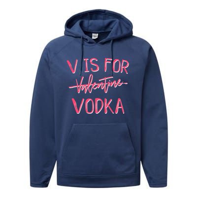 V Is For Valentines Day No Vodka Funny Sarcastic Love Gift Performance Fleece Hoodie