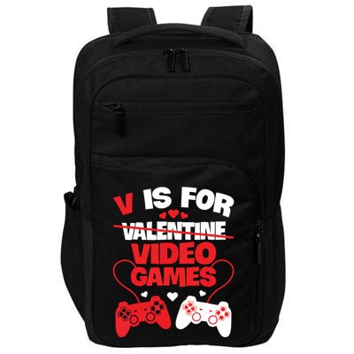 V Is For Video Games Funny Valentines Day Gamer Impact Tech Backpack