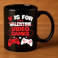 V Is For Video Games Funny Valentines Day Gamer 11oz C Handle Ceramic Mug