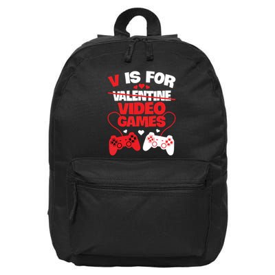 V Is For Video Games Funny Valentines Day Gamer 16 in Basic Backpack