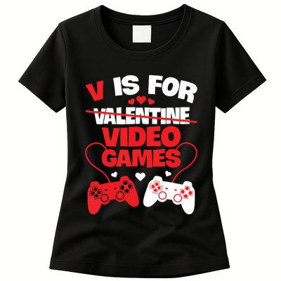 V Is For Video Games Funny Valentines Day Gamer Womens T-Shirt