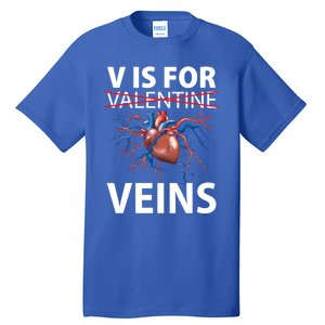 V Is For Veins Cardiologist Love Doctor Healthcare Valentine Gift Tall T-Shirt