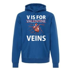 V Is For Veins Cardiologist Love Doctor Healthcare Valentine Gift Premium Hoodie