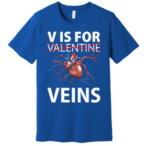 V Is For Veins Cardiologist Love Doctor Healthcare Valentine Gift Premium T-Shirt