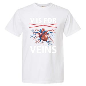 V Is For Veins Cardiologist Love Doctor Healthcare Valentine Gift Garment-Dyed Heavyweight T-Shirt