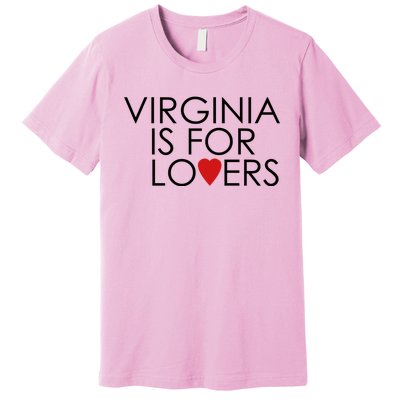 Virginia Is For Lovers Premium T-Shirt