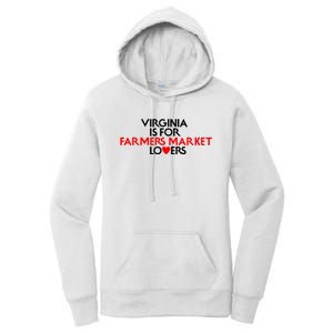 Virginia Is For Farmer Market Lovers Women's Pullover Hoodie