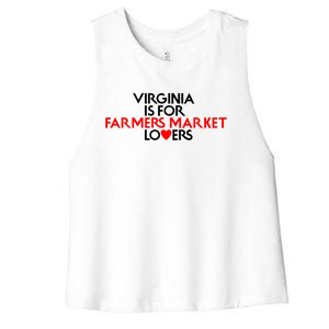 Virginia Is For Farmer Market Lovers Women's Racerback Cropped Tank