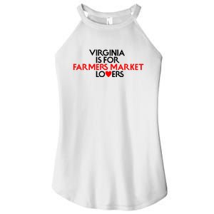 Virginia Is For Farmer Market Lovers Women's Perfect Tri Rocker Tank