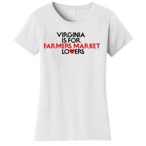 Virginia Is For Farmer Market Lovers Women's T-Shirt