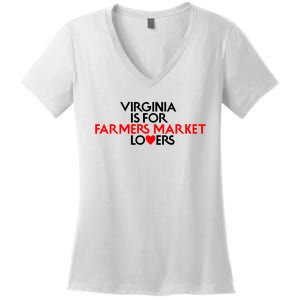 Virginia Is For Farmer Market Lovers Women's V-Neck T-Shirt