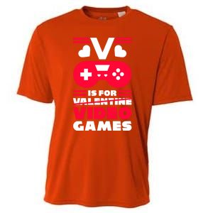 V Is For My Video Games Valentine's Day Funny Gamers Gift Funny Gift Cooling Performance Crew T-Shirt