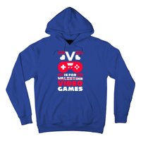 V Is For My Video Games Valentine's Day Funny Gamers Gift Funny Gift Hoodie