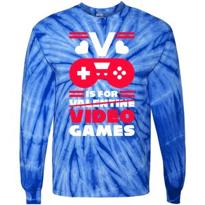 V Is For My Video Games Valentine's Day Funny Gamers Gift Funny Gift Tie-Dye Long Sleeve Shirt