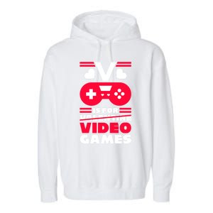 V Is For My Video Games Valentine's Day Funny Gamers Gift Funny Gift Garment-Dyed Fleece Hoodie