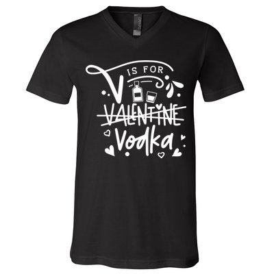 V Is For Valentine Vodka Gift V-Neck T-Shirt