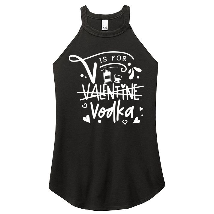 V Is For Valentine Vodka Gift Women's Perfect Tri Rocker Tank