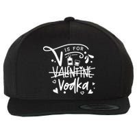 V Is For Valentine Vodka Gift Wool Snapback Cap