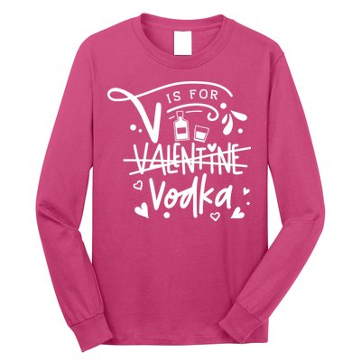 V Is For Valentine Vodka Gift Long Sleeve Shirt