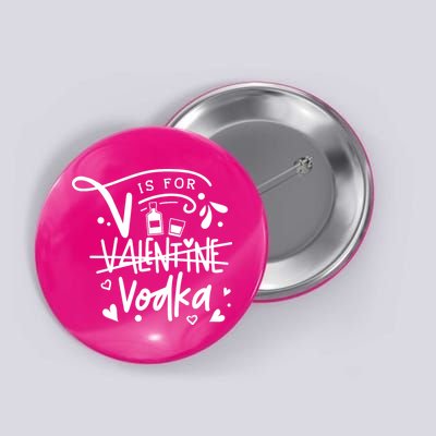 V Is For Valentine Vodka Gift Button