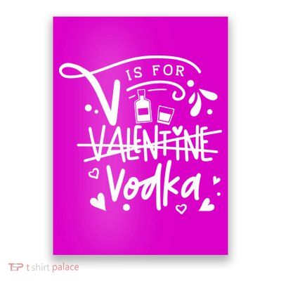 V Is For Valentine Vodka Gift Poster