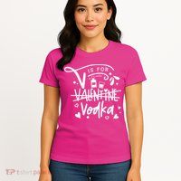 V Is For Valentine Vodka Gift Womens T-Shirt