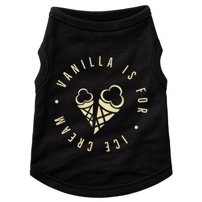 Vanilla Is For Ice Cream Daddy Kinky Not Vanilla Doggie Tank