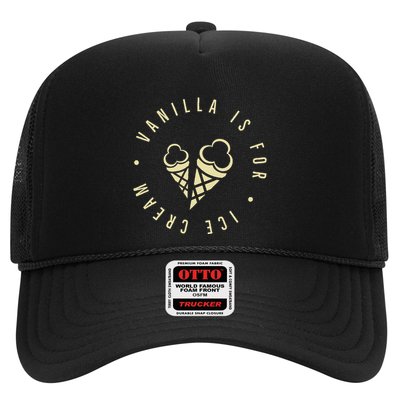 Vanilla Is For Ice Cream Daddy Kinky Not Vanilla Trucker Hat