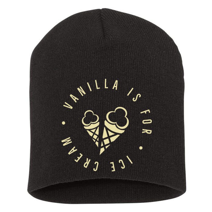 Vanilla Is For Ice Cream Daddy Kinky Not Vanilla Short Acrylic Beanie