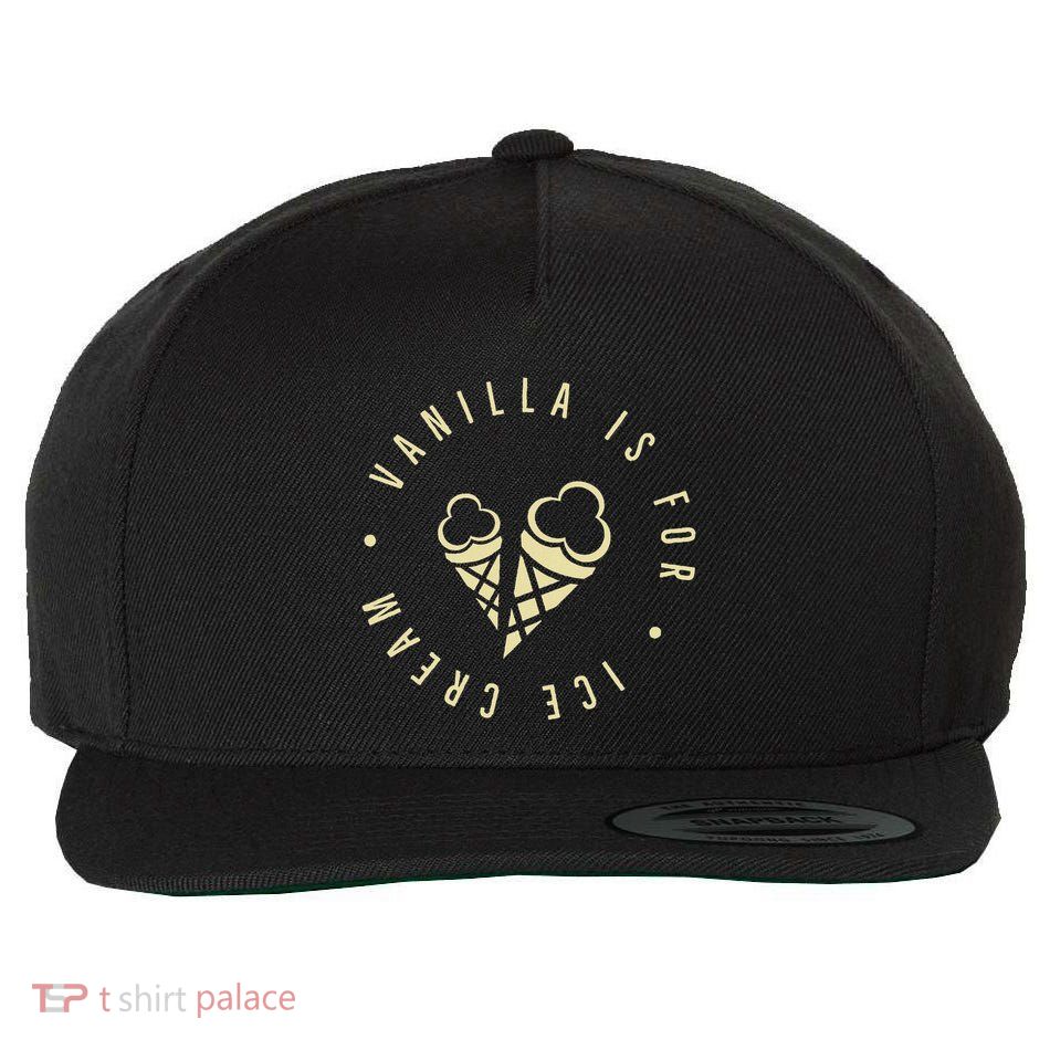 Vanilla Is For Ice Cream Daddy Kinky Not Vanilla Wool Snapback Cap