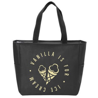 Vanilla Is For Ice Cream Daddy Kinky Not Vanilla Zip Tote Bag