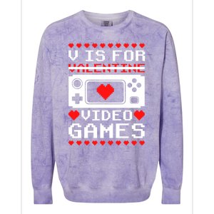 V Is For My Video Games Valentine's Day Funny Gamers Gift Colorblast Crewneck Sweatshirt