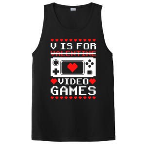 V Is For My Video Games Valentine's Day Funny Gamers Gift PosiCharge Competitor Tank