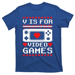 V Is For My Video Games Valentine's Day Funny Gamers Gift T-Shirt