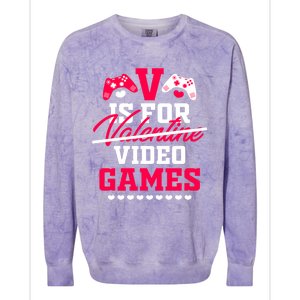 V Is For My Video Games Valentine's Day Funny Gamers Gift Funny Gift Colorblast Crewneck Sweatshirt