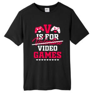 V Is For My Video Games Valentine's Day Funny Gamers Gift Funny Gift Tall Fusion ChromaSoft Performance T-Shirt