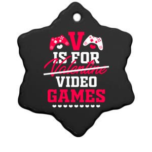 V Is For My Video Games Valentine's Day Funny Gamers Gift Funny Gift Ceramic Star Ornament