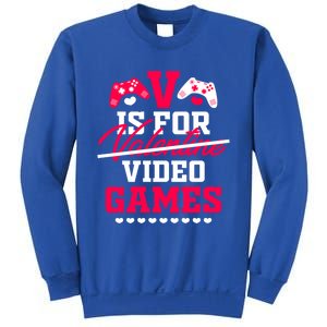 V Is For My Video Games Valentine's Day Funny Gamers Gift Funny Gift Sweatshirt