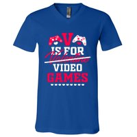 V Is For My Video Games Valentine's Day Funny Gamers Gift Funny Gift V-Neck T-Shirt