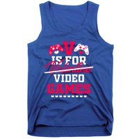 V Is For My Video Games Valentine's Day Funny Gamers Gift Funny Gift Tank Top