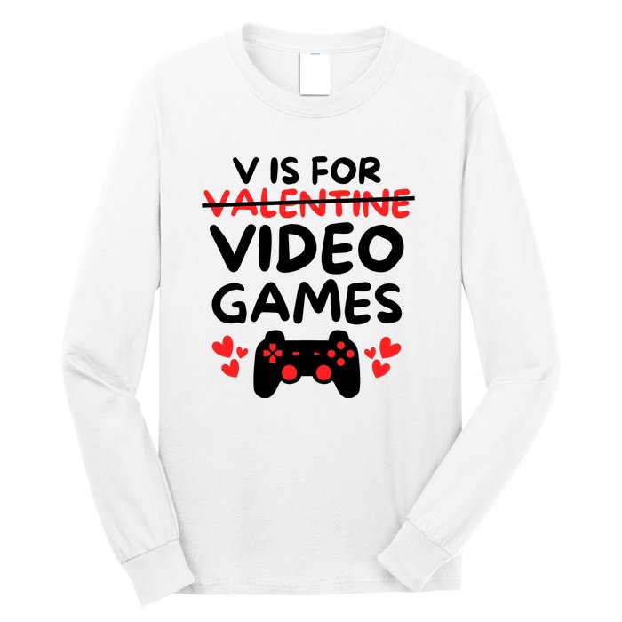 V Is For Video Games Long Sleeve Shirt