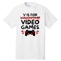 V Is For Video Games Tall T-Shirt