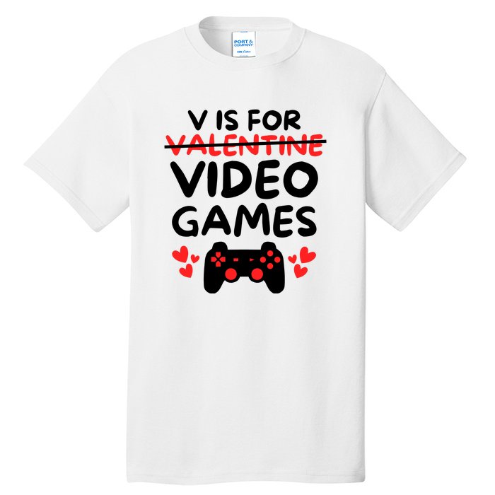 V Is For Video Games Tall T-Shirt