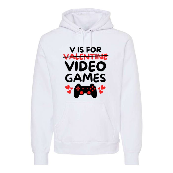 V Is For Video Games Premium Hoodie