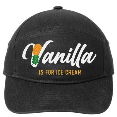 Vanilla Is For Ice Cream Upside Down Pineapple Swinger 7-Panel Snapback Hat