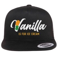 Vanilla Is For Ice Cream Upside Down Pineapple Swinger Flatbill Hat